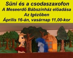 Süni és a csodaszaxofon - a Meseerdő Bábszínház bábelőadása
