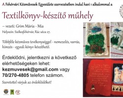 Textilkönyv-készítő műhely a Fehérvári Kézművesek Egyesülete szervezésében