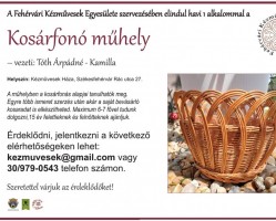 Kosárfonó műhely a Fehérvári Kézművesek Egyesülete szervezésében