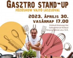 Gasztro stand-up – Főzőshow Vajtó Lászlóval