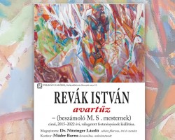 Avartűz – Revák István kiállításának megnyitója