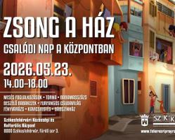 Zsong a ház – Családi nap a központban