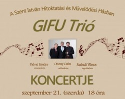 GIFU Trió - Falvai Sándor, Onczay Csaba és Szabadi Vilmos koncertje