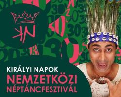 XXX. Királyi Napok Nemzetközi Néptáncfesztivál