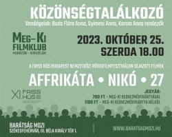 Meg-Ki filmklub közönségtalálkozóval: A XI. Friss Húson díjazott alkotások