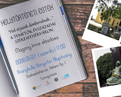 Helytörténeti esték: A temetők évszázadai Székesfehérváron