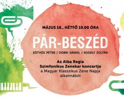 PÁR-BESZÉD/Az ARSO Magyar Klasszikus Zene napi koncertje