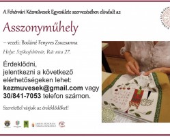 Asszonyműhely a Fehérvári Kézművesek Egyesülete szervezésében
