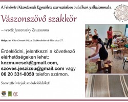 Vászonszövő szakkör a Fehérvári Kézművesek Egyesülete szervezésében