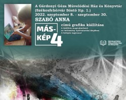 MÁS-KÉP 4. - Szabó Anna grafika kiállítása