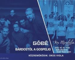 Góbé x Vox Mirabilis - Bárdostól a gospelig