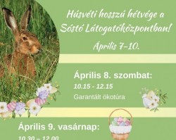 Húsvéti hosszú hétvége a Sóstó Látogatóközpontban!