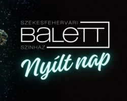 Nyílt nap a Székesfehérvári Balett Színházban