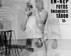 ÉN+KÉP Fotós önismereti tábor kamaszoknak