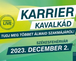 KarrierKavalkád – Tudj meg többet álmaid szakmájáról!