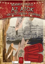 Borbély László - Nagy Judit: Az átok - Kikötői legenda 10+1 képben - a Szabad Színház előadása