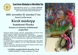 Kicsit másképp - Szatzker Piroska kiállításának megnyitója