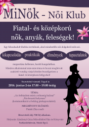 MiNők – Női Klub – Új Klub fiatal- és középkorú nők, anyák, feleségek részére