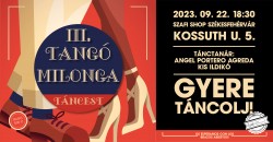III. Tangó-Milonga Táncest