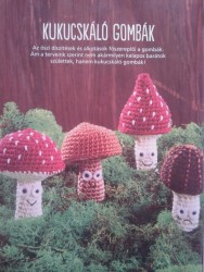 Kukucskáló gombák - Horgoló Klub