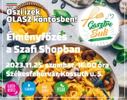 VEGANISSIMO - Gasztro Suli - Élményfőzés a Szafi Shopban - Őszi ízek OLASZ köntösben!
