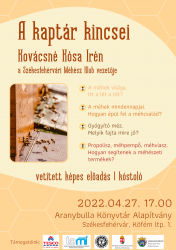 A kaptár kincsei