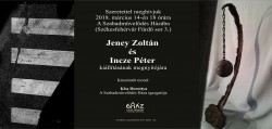 Jeney Zoltán és Incze Péter kiállítása