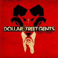 Stabbed, Vendetta Inc., Dollar Street Gents