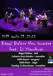 Bágyi Balázs New Quartet feat. Li Xiaochuan