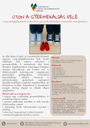 Úton a gyermekáldás felé - Csoportfoglalkozások nehezített gyermekvállalásban érintettek támogatására