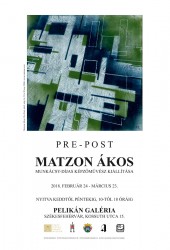 Matzon Ákos: Pre – Post