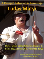 Ludas Matyi - Kereplő Színház előadása