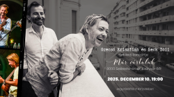Grecsó Krisztián és Beck Zoli adventi koncertje a Már vártalakban