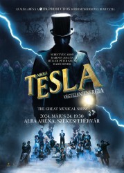 Nicola Tesla – Végtelen Energia látványos musicalshow az Alba Arénában